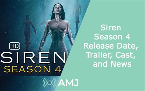 Siren Season 4: Know More about the Release Date, Trailer, Cast, and News - AMJ