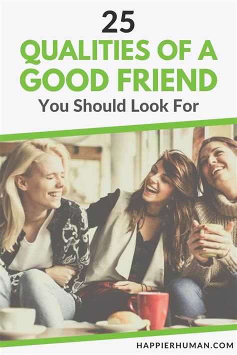 25 Qualities of a Good Friend You Should Look For - Happier Human