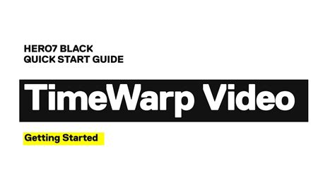 GoPro: HERO7 Black Quick Start | #TimeWarp - YouTube