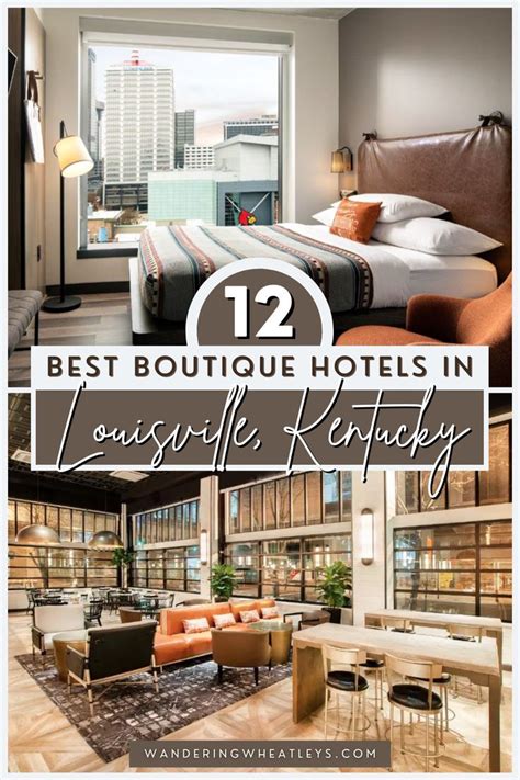 The 12 Best Boutique Hotels In Louisville, Kentucky | Best boutique ...