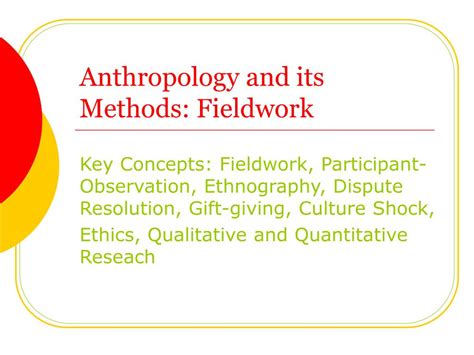 PPT - Anthropology and its Methods: Fieldwork PowerPoint Presentation, free download - ID:280127