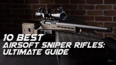 Best Airsoft Sniper Rifles | 2024 Ultimate Guide | Redwolf Airsoft