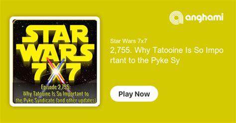 ‏2,755. Why Tatooine Is So Important to the Pyke Syndicate (and other ...