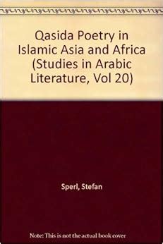 Amazon.com: Qasida Poetry in Islamic Asia and Africa (Studies in Arabic Literature, Vol 20 ...