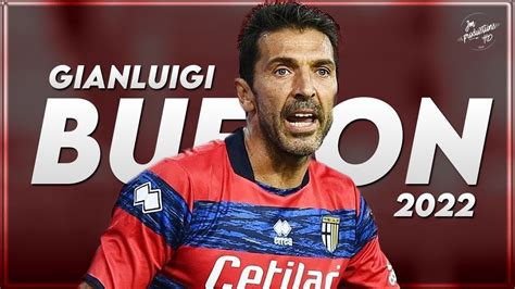 Gianluigi Buffon 2022 Best Defenses at 43 Years Old - Parma | HD - YouTube