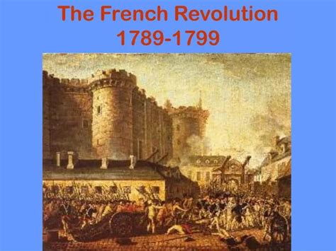 PPT - The French Revolution 1789-1799 PowerPoint Presentation, free download - ID:6434749