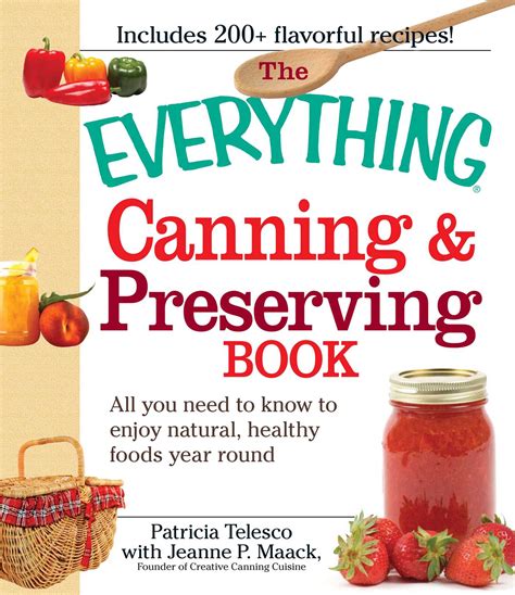 The Everything Canning and Preserving Book eBook by Patricia Telesco ...