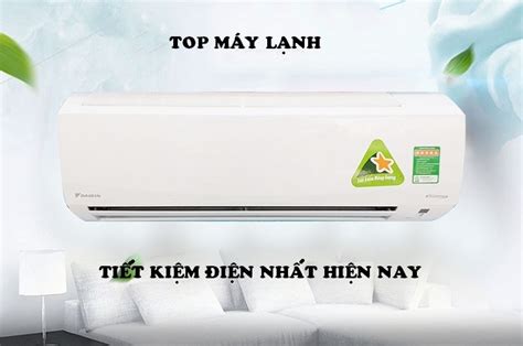 Top 7 máy lạnh tiết kiệm điện giá rẻ nên mua năm 2023