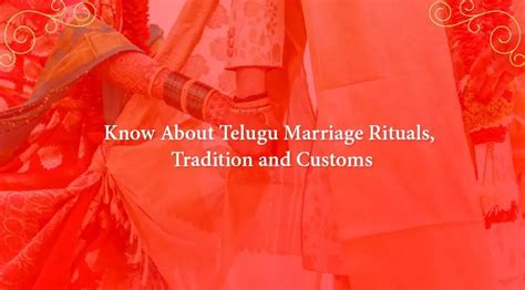 Telugu Marriage Rituals, Traditions, and Customs