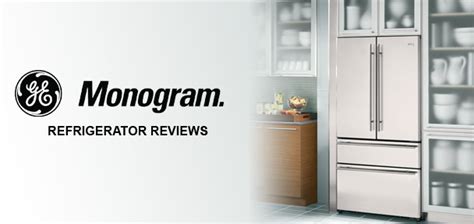 GE Monogram Refrigerator Reviews by FixMyFridge.net