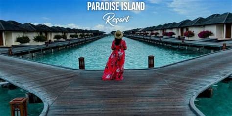 Paradise Island Resort