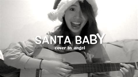 Santa Baby - ariana grande (acoustic guitar cover) Angel Chi - YouTube