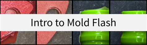 Molding Defects & How To Fix Them, Molding Flash