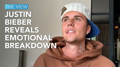 Justin Bieber Reveals Emotional Breakdown | The View - YouTube