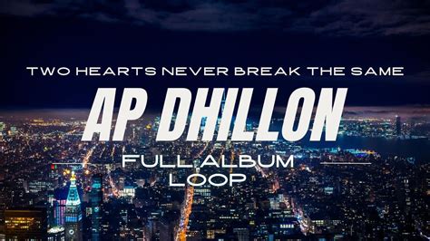 AP Dhillon Full Album | AP Dhillon Audio Jukebox | Nonstop Punjabi ...