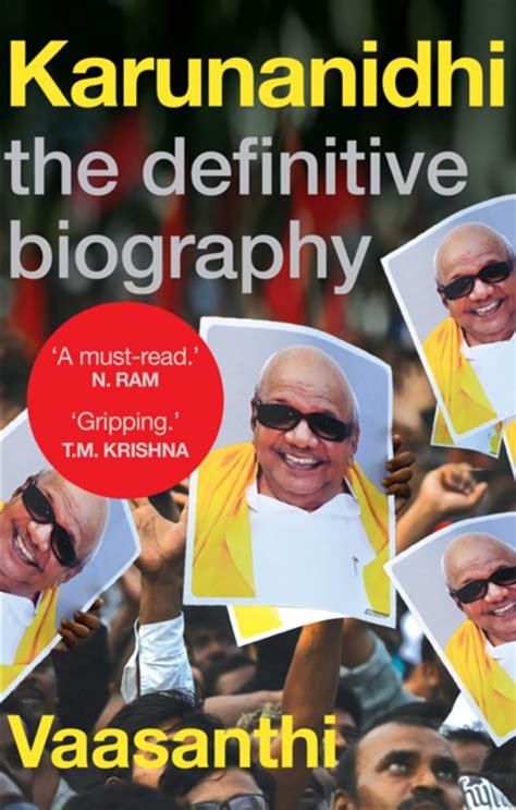 Karunanidhi: The Definitive Biography by Vaasanthi | Goodreads