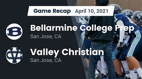 Bellarmine College Prep HS Football Video "Recap: Bellarmine College ...