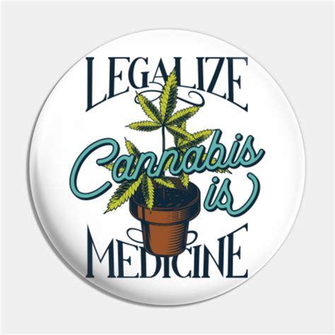 cannabis funny - Cannabis - Pin | TeePublic