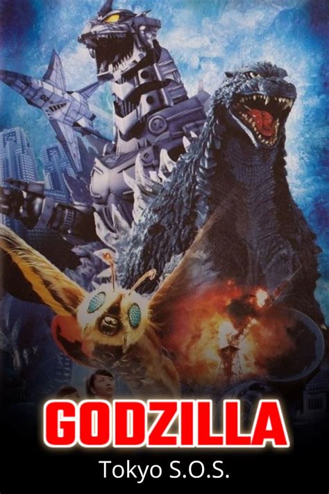 Godzilla: Tokyo S.O.S. (2003) - Posters — The Movie Database (TMDB)