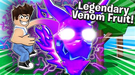 I UNLOCKED LEGENDARY VENOM FRUIT AND ITS INSANELY OP! Roblox Blox ...