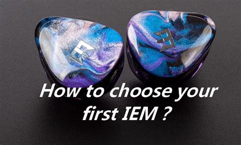 How to choose your first IEM, for beginners!