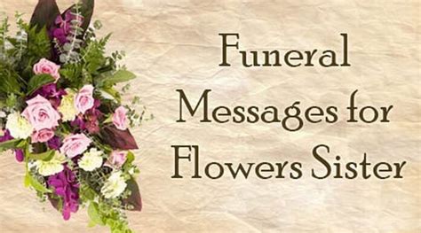 Perfect Messages For Funeral Flowers Sister And View | Funeral flower ...