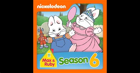 Max & Ruby, Season 6 on iTunes