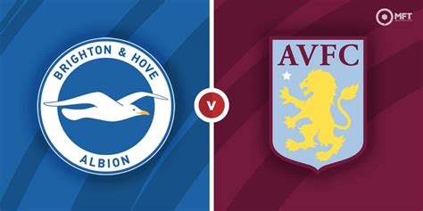 Brighton vs Aston Villa Prediction and Betting Tips