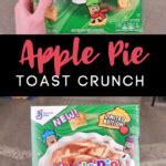 Apple Pie Toast Crunch Cereal Is Here So You Can Have Dessert for Breakfast