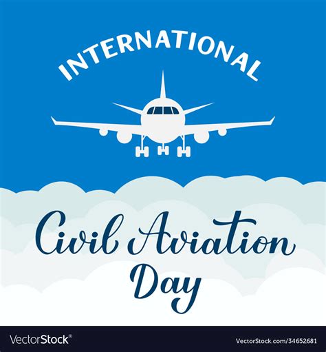 International civil aviation day calligraphy hand Vector Image