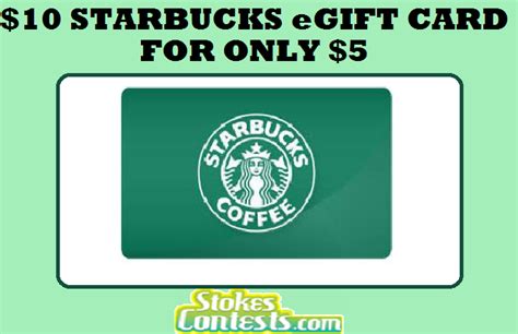 STOKES Contests - Freebie - $10 Starbucks eGift Card for ONLY $5.