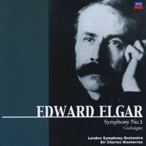 CDJapan : Elgar: Symphony No.1.Cockaigne Overture Sir Charles Mackerras (conductor)/London ...