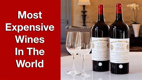 The List of 11 Top Most Expensive Wine in the World