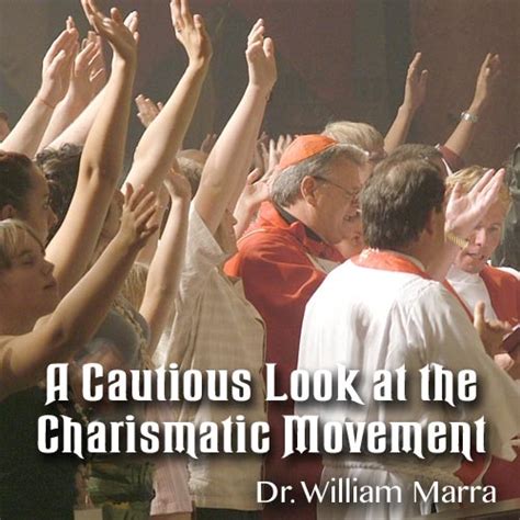 A Cautious Look at the Charismatic Movement - Keep The Faith