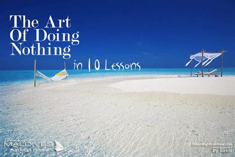 The Art Of Doing Nothing in Photos by Dreaming of Maldives