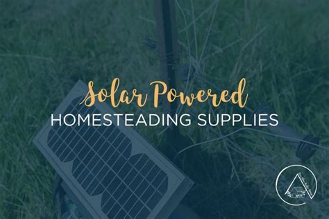 100 Homesteading Supplies | A Supply list for the Homestead - Our Blue Ridge House