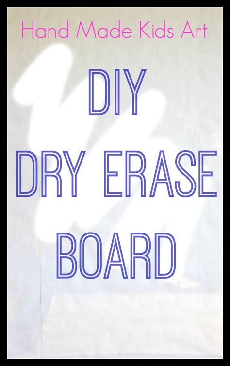 DIY Dry Erase Board - Innovation Kids Lab