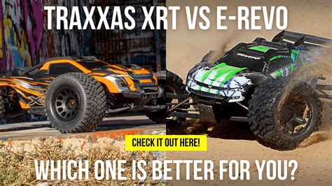 Traxxas XRT VS E-Revo. Which One Is Better For You? - Traxxas Cars Reviews