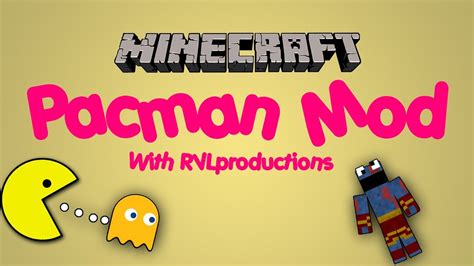 Minecraft: Mod Spotlight: Pacman Mod - YouTube