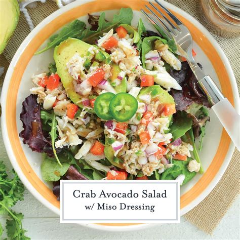 Crab Avocado Salad with Miso Dressing (No Cook Salad Recipe)