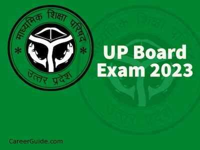 up board exam date 2023:Timimg,Date,Highlight - CareerGuide