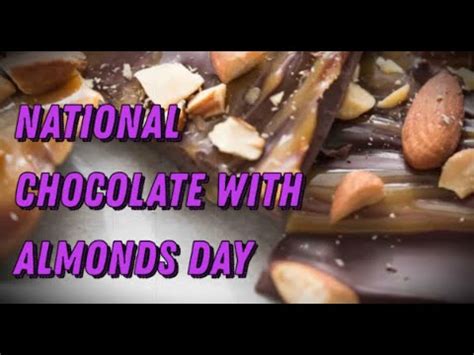 National Chocolate With Almonds Day (July 8) - Activities and How to ...