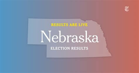 Nebraska Election Results - The New York Times