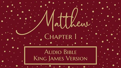 Matthew 1 - Audio Bible - King James Version - Matthew Chapter 1 - YouTube