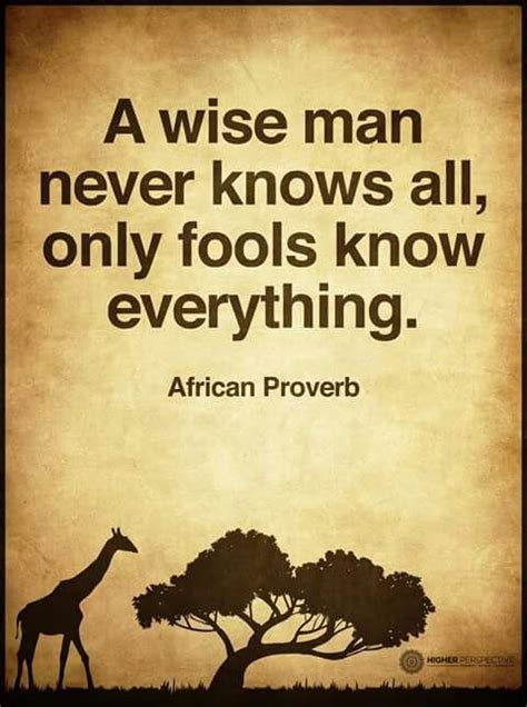 Wisdom quotes by African Proverbs in 2020 | Wisdom quotes, African quotes