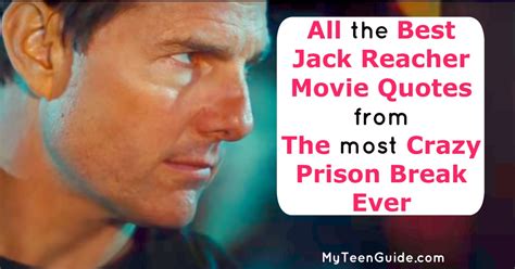 The Best Jack Reacher Movie Quotes From The Most Crazy Prison Break