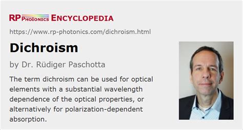 Dichroism – wavelength-dependent transmission, absorption, polarization ...