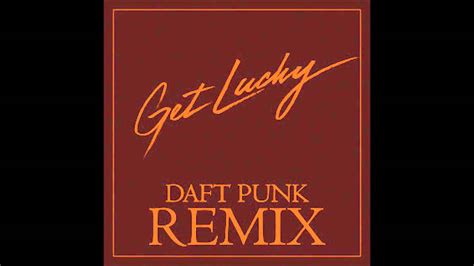 Daft Punk - Get Lucky (Feat. Pharrell Williams) [Daft Punk Remix] Best AUDIO!!!! - YouTube