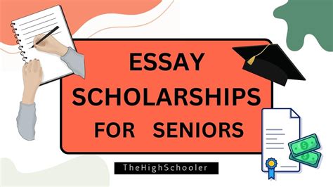 10 Essay Scholarships For High School Seniors To Apply - TheHighSchooler