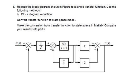 1. Reduce The Block Diagram Shown In Figure To A S... | Chegg.com